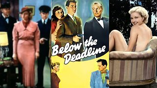 BELOW THE DEADLINE (1936) Cecilia Parker & Russell Hopton | Crime, Drama, Romance | COLORIZED