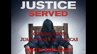 JUAN O' SAVIN & ETHAN LUCAS ~ why isn't JUSTICE being DONE???? TY JGANON