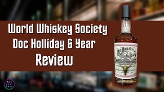 World Whiskey Society Doc Holliday 6 Year Bourbon Whiskey Review!