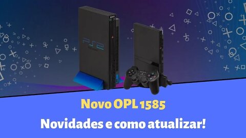 PS2 - NOVO OPL DB 1585! Novidades, Download e como atualizar!