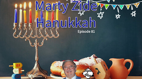 Marty Zide Hanukkah Episode 81