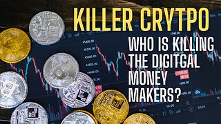 Crypto Is Killer! Really - Crypto Leaders and Pioneers Dropping Like Flies in Mysterious Deaths!