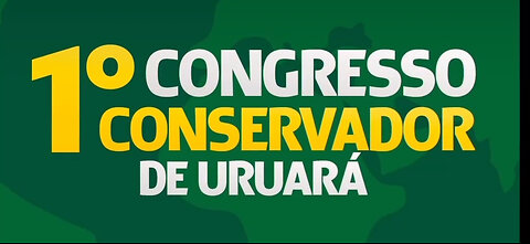 1 Primeiro Congresso Conservador de Uruarà - Parà