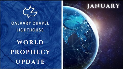 World Prophecy Update 01/025/2023