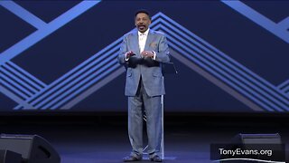 Are You Viewing Your Life Through God’s Eyes -- Tony Evans