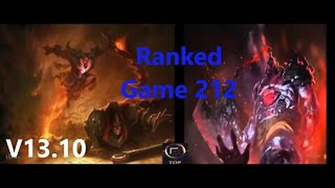 Ranked Game 212 Rhaast Vs Sion Top League Of Legends V13.10