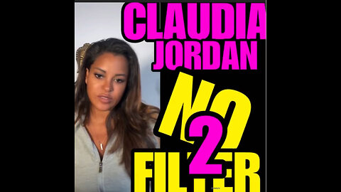 CJ Ep #30 Claudia Jordan!!’ NO FILTER (Part 2) #Throwback