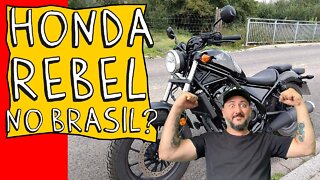 HONDA REBEL no BRASIL? Quando os NOVOS PLAYERS trarão a HONDA REBEL para o BRASIL?