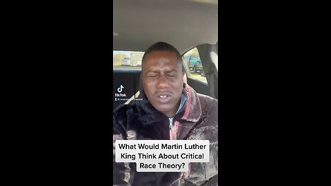 What Would Martin Luther King Think About Critical Race Theory?