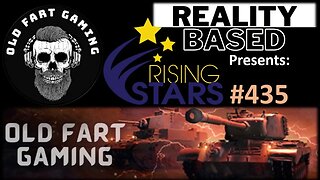 My Thoughts on Old Fart Gaming (Rising Stars #435)