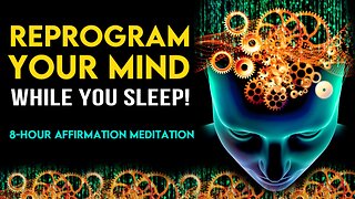 “It Goes Straight to Your Subconscious Mind” 8 Hours Subconscious Mind Programming Sleep Meditation