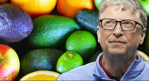 Bill Gates Is Coming for Your Fruits!