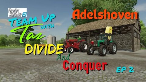 Adelshoven / Team Up with Taz / Divide And Conquer / Ep 2 / LockNutz / [PolyCount]Taz / FS22 / Mods