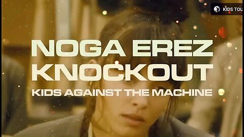 Knock Out: Noga Erez added magic in this song.