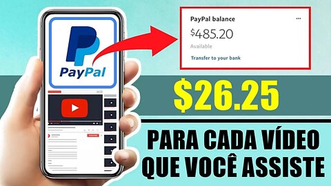 Faça Isso e Ganhe $26,25 Por Cada Vídeo do YouTube que Você Assiste (Ganhar Dinheiro no PayPal)