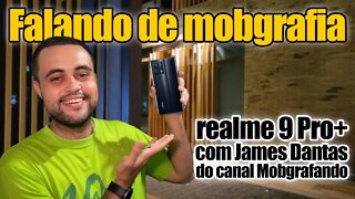 Fotografando com Celular - Um papo com James Dantas do Mobgrafando