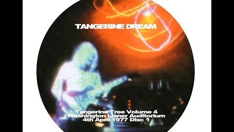 Tangerine Tree Volume 4: Washington 1977 Tangerine Dream