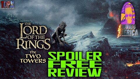 The Lord of the Rings: The Two Towers SPOILER FREE REVIEW | Movies Merica