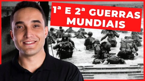 👮‍♀️ PRIMEIRA E SEGUNDA GUERRAS MUNDIAIS - Ciências Humanas - ENCCEJA - [Ensino Médio] - Aula 13