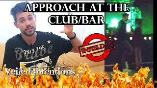 How to Approach at Club/Bar (+INFIELD!)