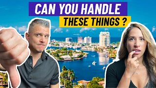 Don't Move to South Florida unless you can handle these 5 THINGS