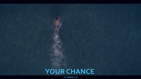 Your Chance