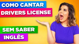 Como Cantar Drivers License - Olivia Rodrigo - Letra e Tradução