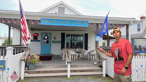 Walk thru the TANGIER ISLAND HISTORY MUSUEM