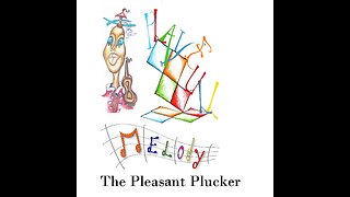 The Pleasent Plucker