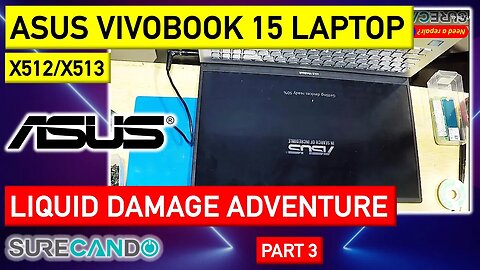 Reviving Asus VivoBook 15 X512_X513_ Liquid Damage Repair - Part 3