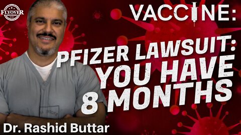 Pfizer Lawsuit with Dr. Buttar | Flyover Clips