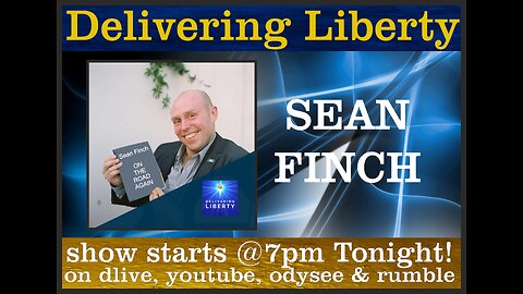 Sean Finch delivering UNN Thursday LiveStream Liberty