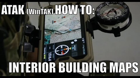 ATAK (WinTAK) How to: Interior Building Maps Tutorial