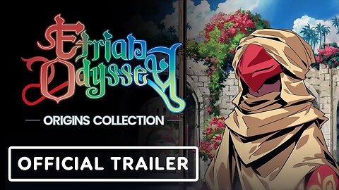 Etrian Odyssey Origins Collection - Official Launch Trailer