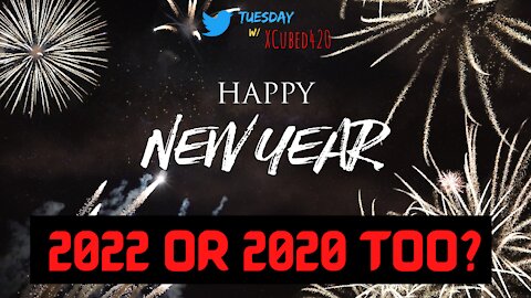 Twitter Tuesday: 2022 or 2020 TOO?