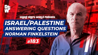 Israel/Palestine: Answering Questions No One Else Does | #GrandTheftWorld 183 (Clip)