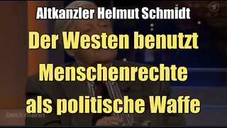 Helmut Schmidt: Der Westen benutzt Menschenrechte als politische Waffe (02.05.2013)