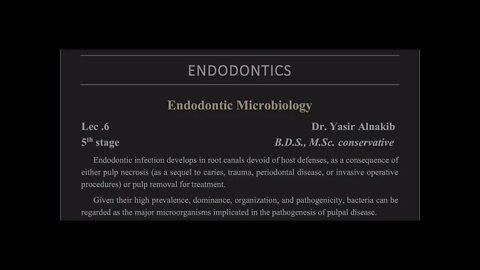 Endodontics L6 (Endodontic Microbiology)