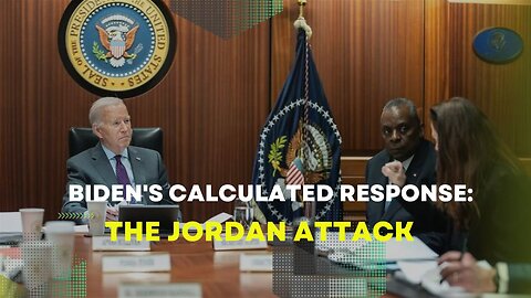Biden's Calculated Response: The Jordan Attack