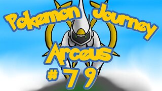 Pokemon Complete Journey Day 79 (Arceus)