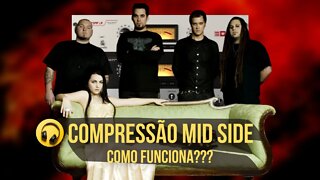 Compressão Mid Side Como Funciona