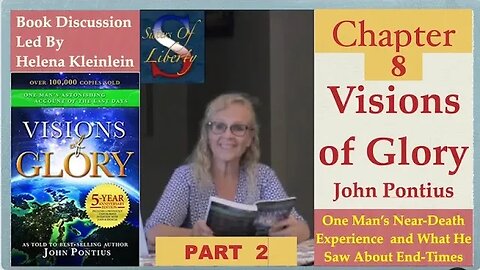 Part 2 Visions of Glory Discussion - Chapter 8 Helen Kleinlein & Marilyn Jones