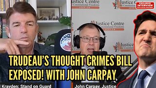 Trudeau's Thought Crimes Bill EXPOSED! | Stand on Guard Ep 117