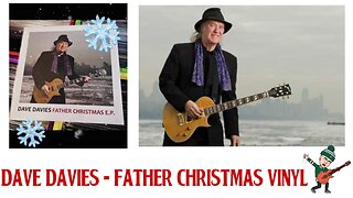 New Vinyl! Dave Davies - Father Christmas E.P.