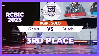 BGIRL GHOST VS BGIRL STITCH | 3RD PLACE | BGIRL BATTLE | RCBIC 2023