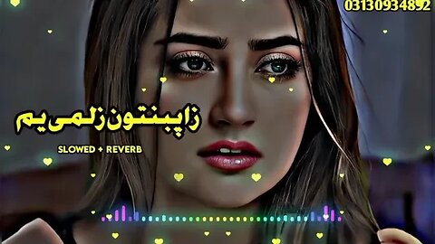 Pashto New Songs 2023 Slowed+Reverb Pashto Song Sad Song Lofi Song New Song 2023