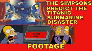 IT'S MAGIC! THE SIMPSONS _PREDICT_ FUTURE TITANIC SUBMARINE EVENT.....