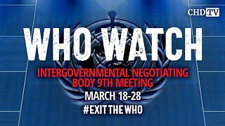 WHO WATCH: 9th Meeting of the INB | Part 3 | Mar. 21