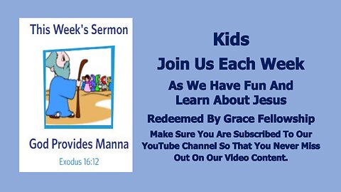 Sermons 4 Kids - God Provides Manna – Exodus 16:2-15