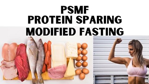 PSMF (protein sparing modified fasting)